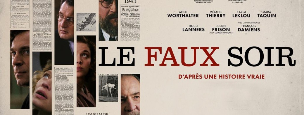 Avant-première le faux soir
