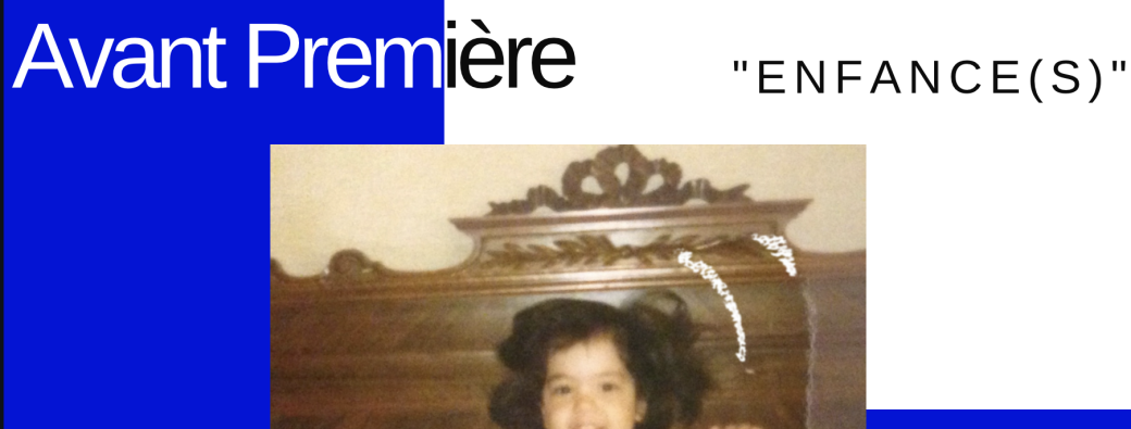 Avant Première "ENFANCE(S)" Les papavéracées 