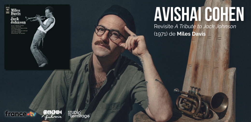 Avishai Cohen - "A Tribute to Jack Johnson" revisited