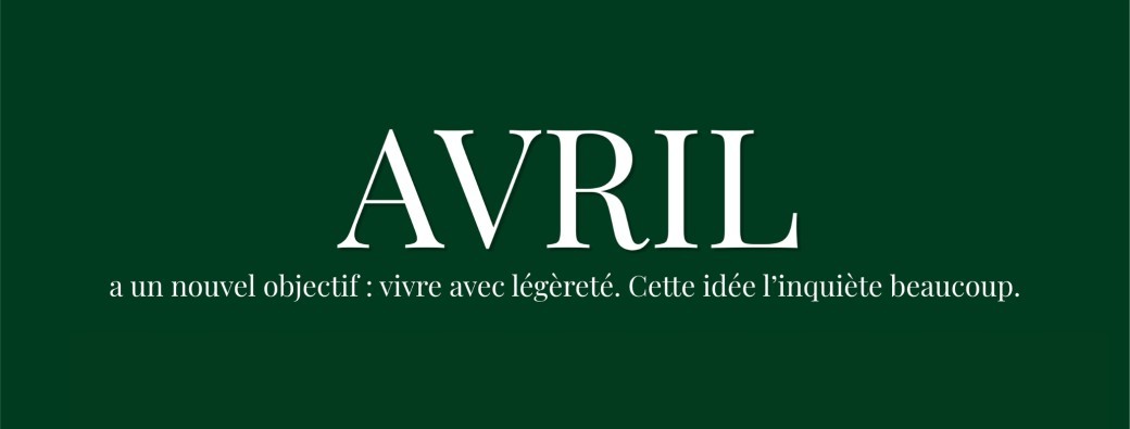 Avril - Nouveau spectacle en rodage