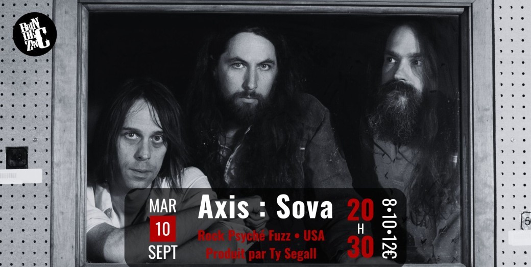 Axis : Sova (Rock Psyché Fuzz • USA • Produit par Ty Segall)