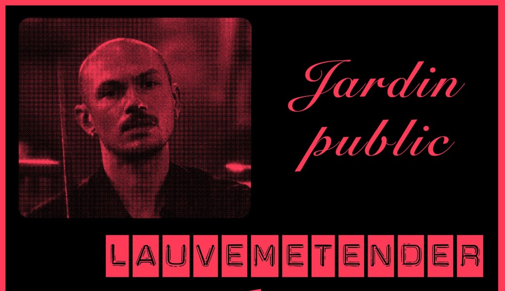 B-SIDE[S] #8 : Lauvemetender, Jardin Public et Pasak & Elwak