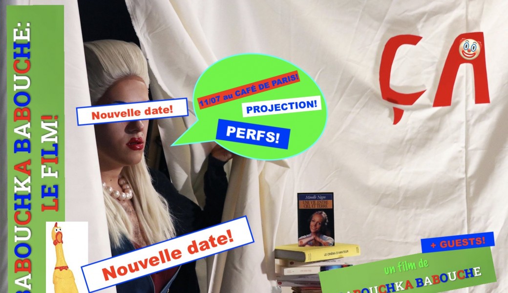 Babouchka Babouche: le Film! + Perfs (Nouvelle Date)