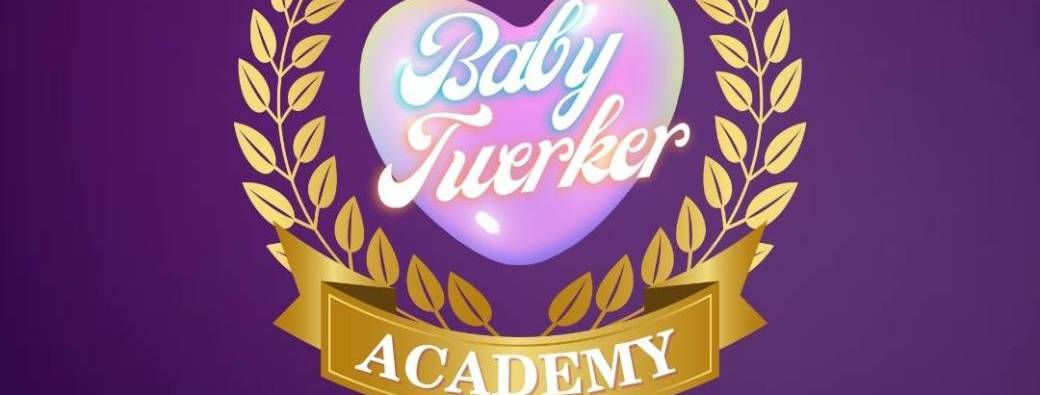 Baby Twerker Academy - 2nd edition