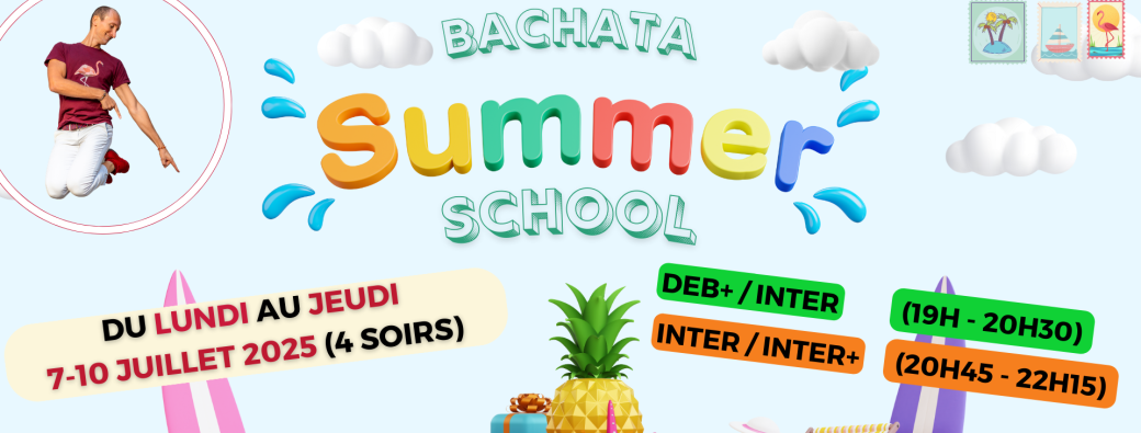 ☼ Bachata ✪ Summer School, 7 - 10 Juillet ☼