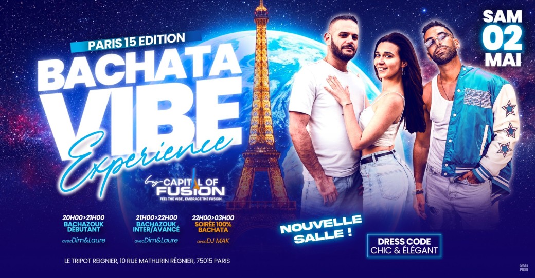 Bachata Vibe   Paris 15 édition «