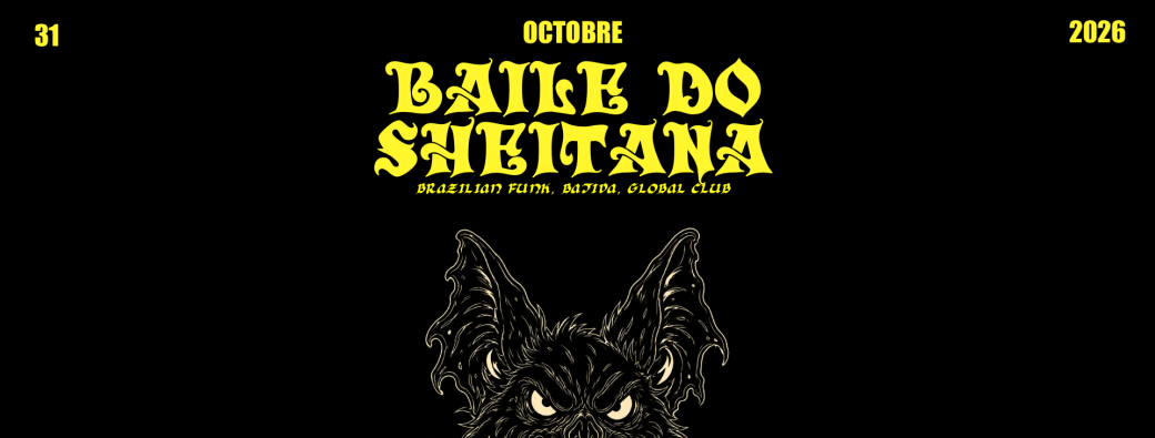BAILE DO SHEITANA @Antirouille 31.10.26