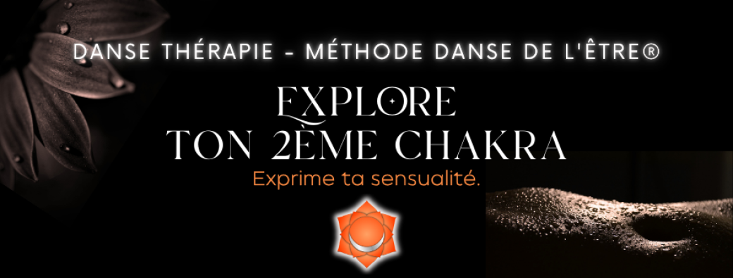 Baillargues : Atelier Danse Thérapie, Explore ton 2ème Chakra