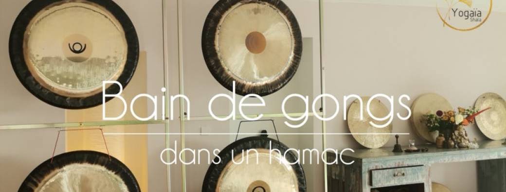 BAIN SONORE DE GONGS dans un HAMAC 