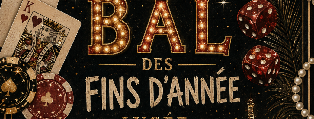  Bal de Fin d’Année du Lycée – Soirée Las Vegas