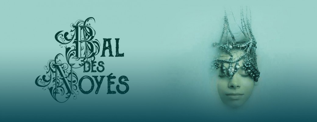 Bal des Noyés