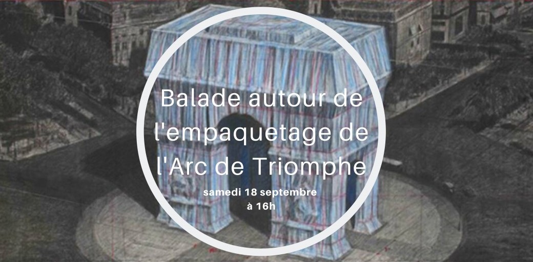 Balade autour de l'Arc de Triomphe empaqueté