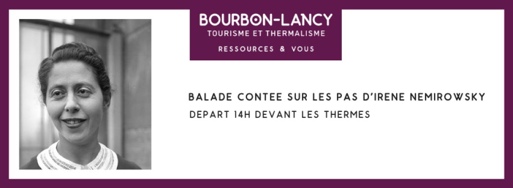 Balade contée sur les pas Irène Némirowsky