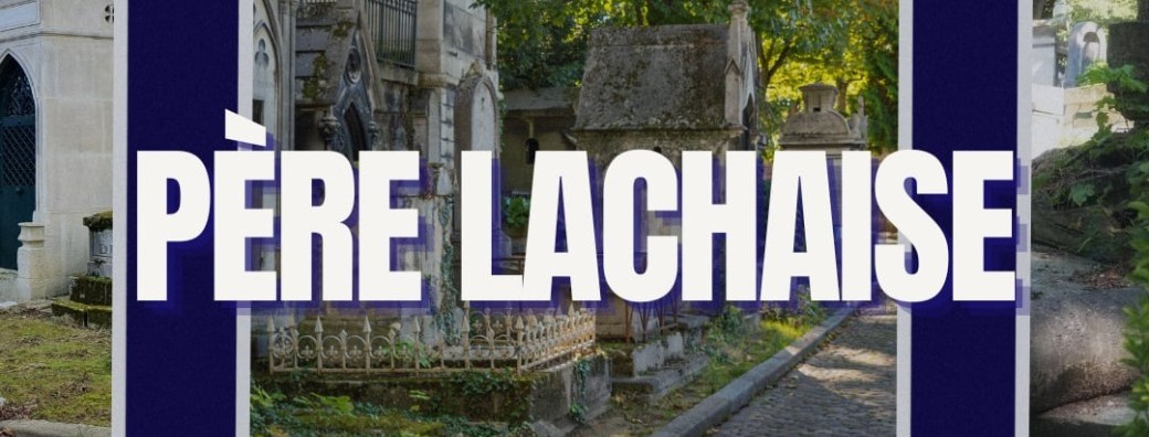 Balade Cimetière Père Lachaise