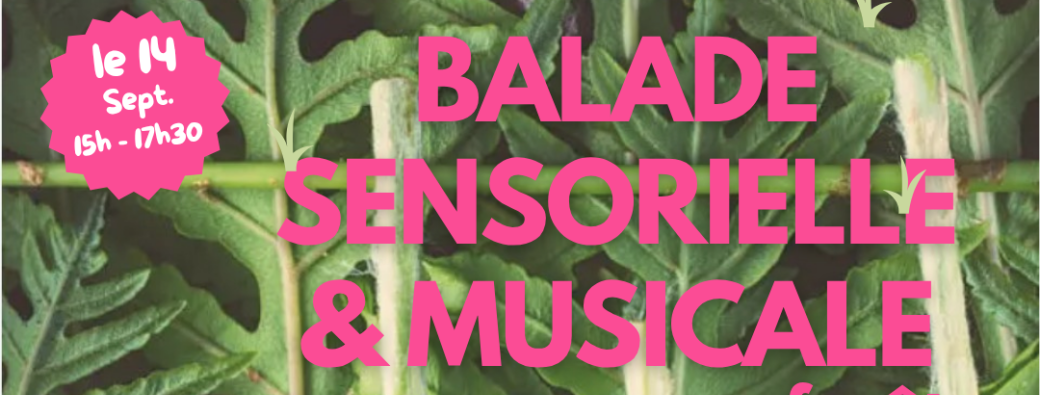 Balade sensorielle & musicale