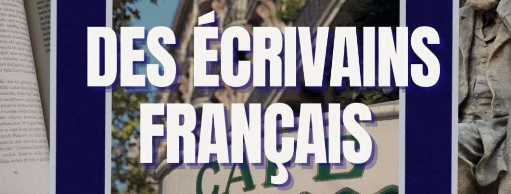Balade sur Les Pas des Écrivains Français 