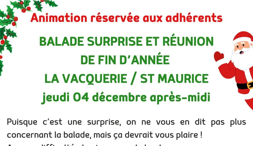 Balade surprise et réunion de fin d'année !
