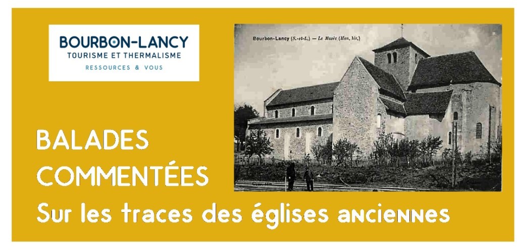 Balade Traces des anciennes Eglises de Bourbon-Lancy