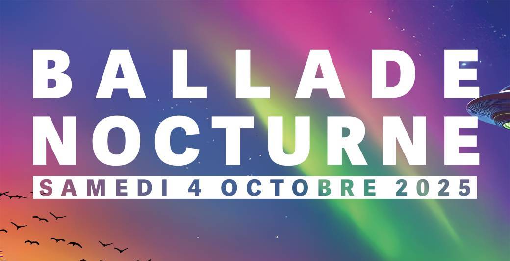 Ballade Nocturne : 4 octobre 2025