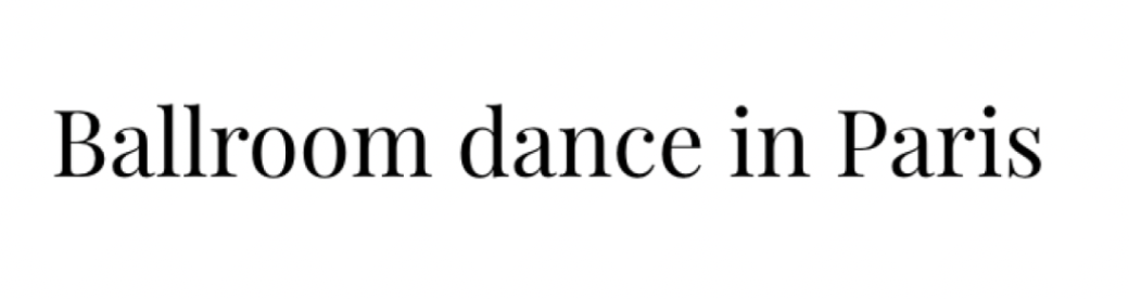 BALLROOM DANCE PARIS SHOW DE FIN DE SAISON 