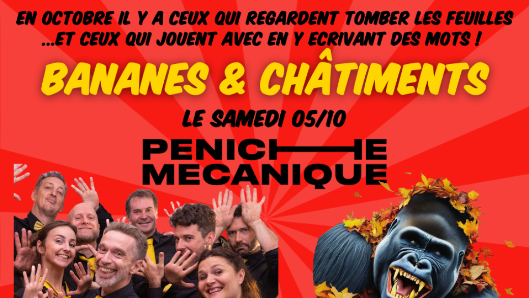 BANANE & CHÂTIMENTS à la Péniche mécanique