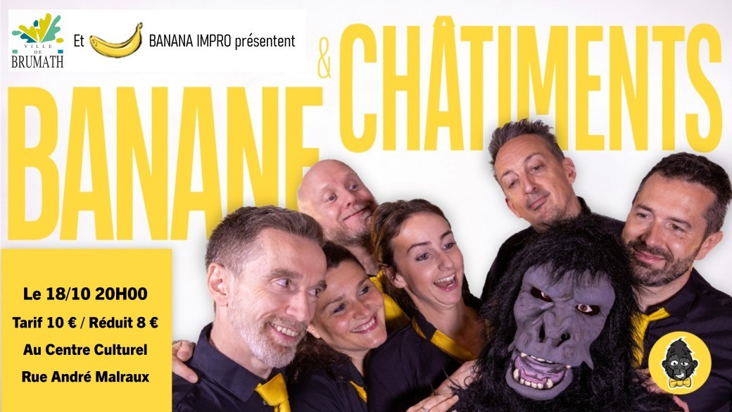 BANANE & CHÂTIMENTS à Brumath !