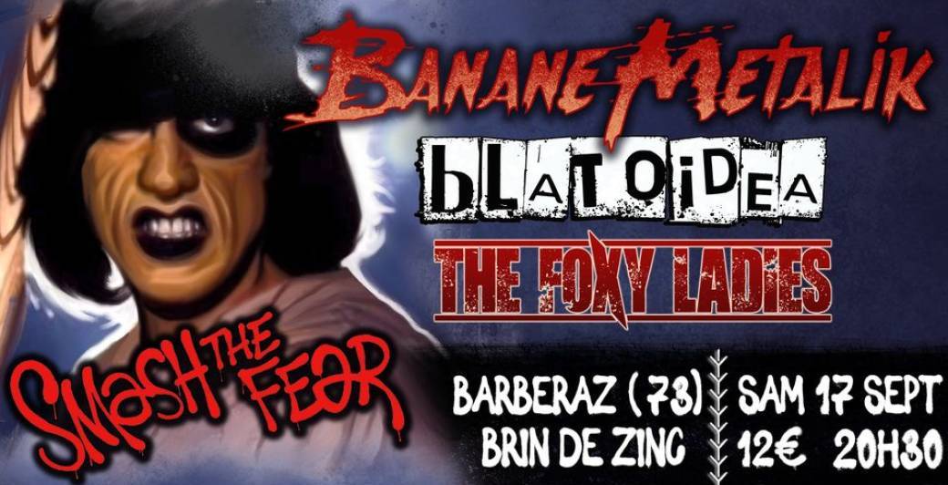 BANANE METALIK / BLATOIDEA / THE FOXY LADIES