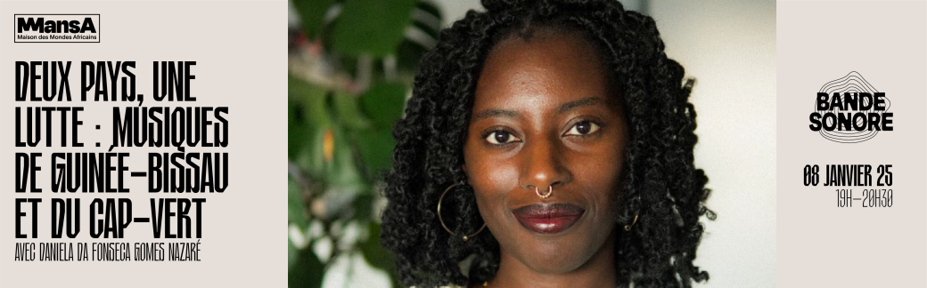  Deux pays, une lutte : musiques de Guinée-Bissau et du Cap-Vert