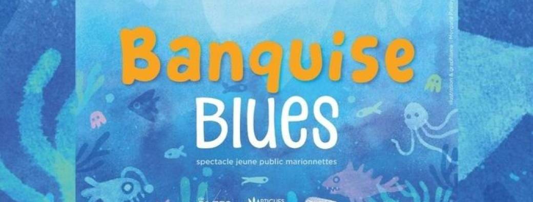 Banquise Blues