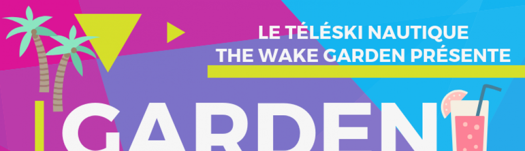 baptême téléski nautique Garden Wake Party
