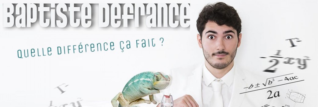 Baptiste Defrance dans Quelle différence ça fait?