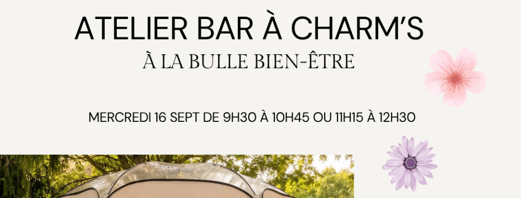 Bar à Charm's à La Bulle Bien-Être