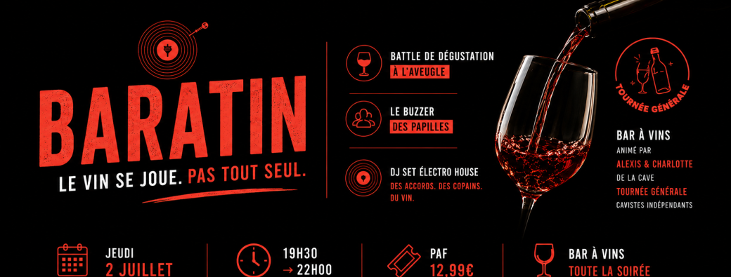 Baratin 002 X Tournée Générale - Le vin n'a jamais été aussi joueur
