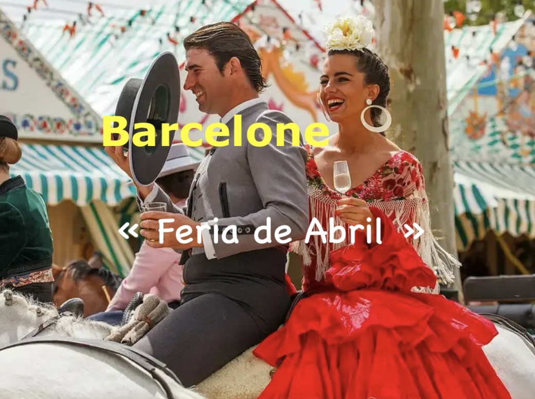 BARCELONE - Féria d'Avril 