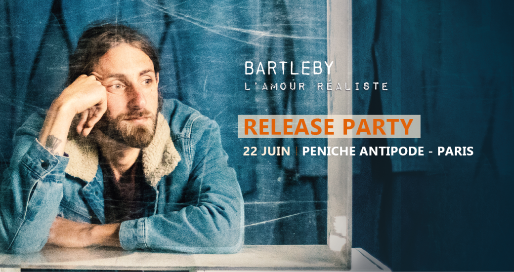 BARTLEBY - release party
