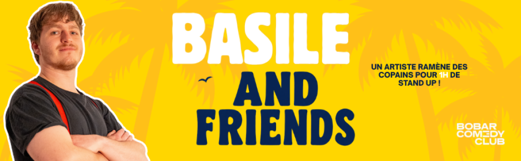 Basile & friends