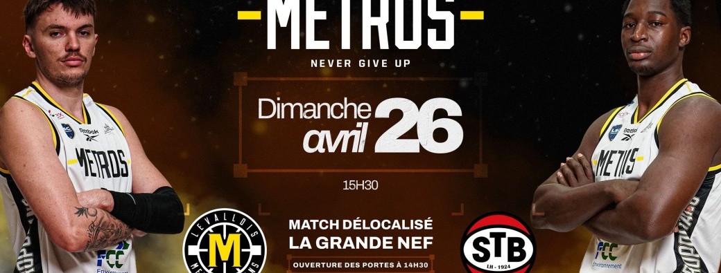 BASKETBALL NM1 - LEVALLOIS METROPOLITANS BC vs LE HAVRE