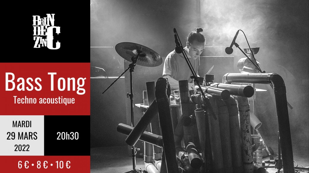 Bass Tong (Techno acoustique)