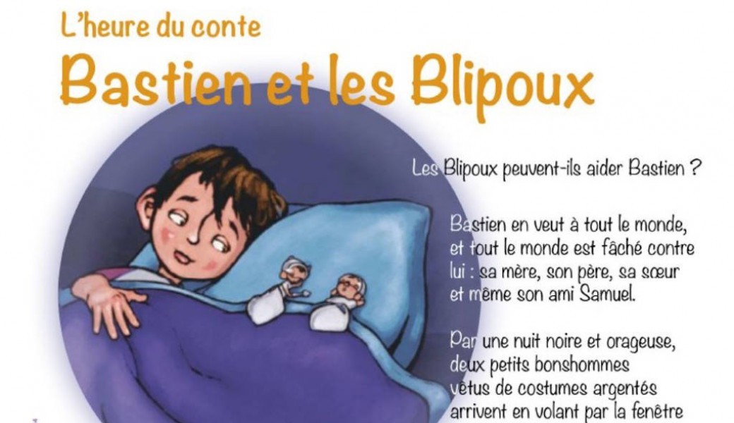 L'heure du conte "Bastien et les Blipoux" EN LIGNE
