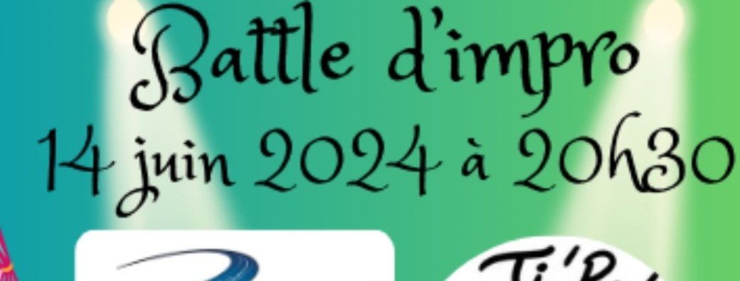 BATTLE D'IMPROVISATION 