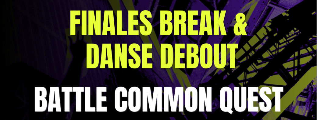 BATTLE INTERNATIONAL COMMON QUEST - FINALES + AFTER PARTY