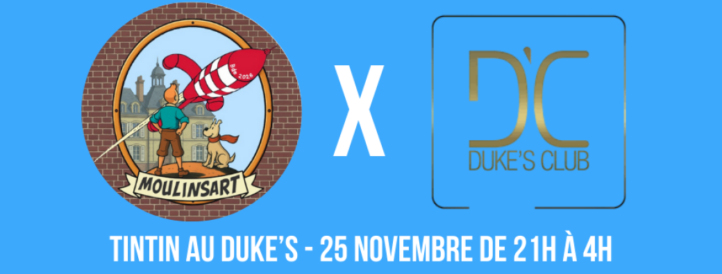 BDE Moulinsart - Duke's Club