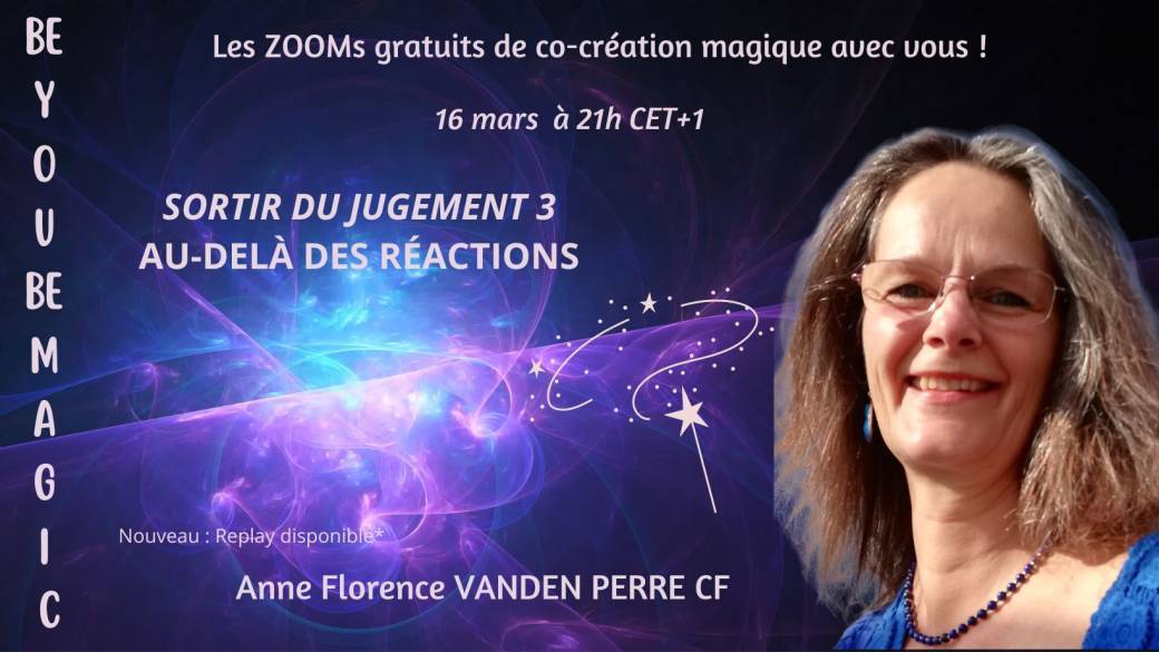 BE YOU * BE MAGIC  Zoom mensuel de co-création magique avec vous !