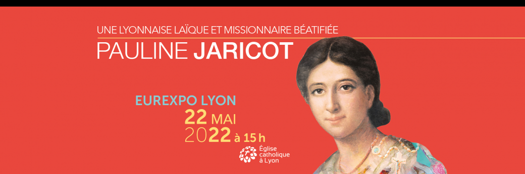 Béatification de Pauline Jaricot