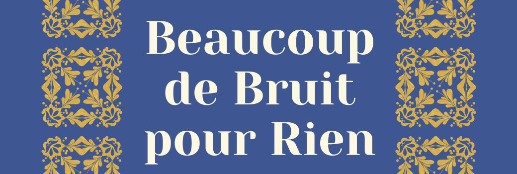 Beaucoup de bruit pour rien
