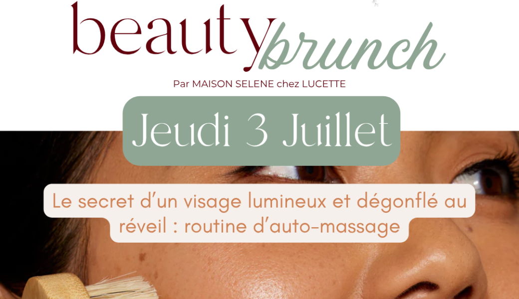 Beauty Brunch de Juillet