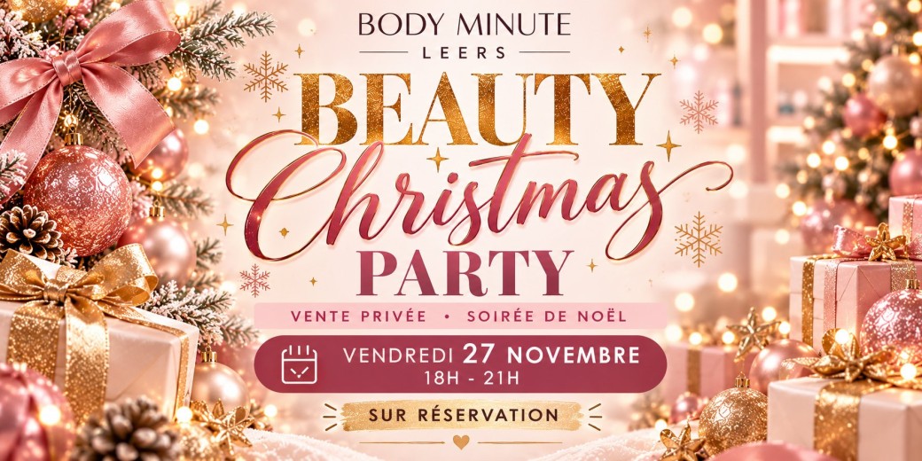 BEAUTY CHRISTMAS PARTY – BODY MINUTE LEERS 