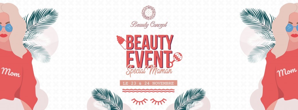 Beauty Event Spécial maman