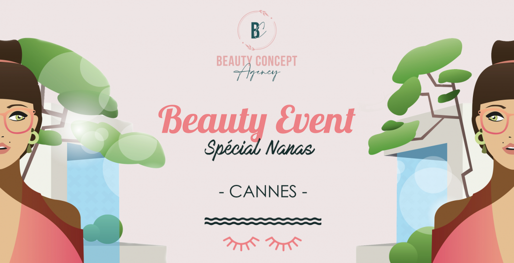 Beauty Event spécial nanas CANNES