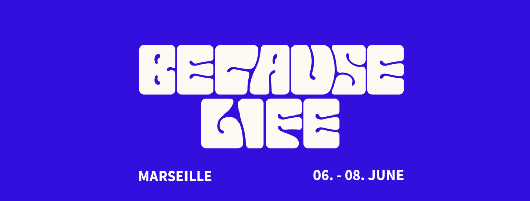 Because life festival